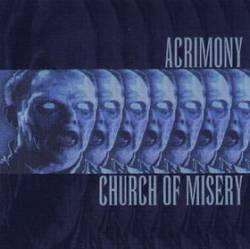 Acrimony (UK) : Acrimony - Church of Misery